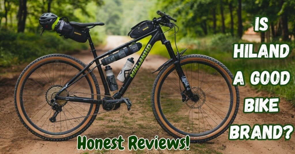 Is HIland Bikes a good bike brand